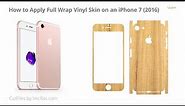 How to apply Full Wrap Vinyl Skin on an iPhone 7 | VecRas