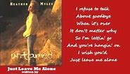 Heather Myles - Just Leave Me Alone ( + lyrics 1995)