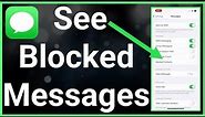 How To See Blocked Messages On iPhone