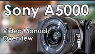 Sony A5000 Video Manual 1: Interface | Mirrorless Interchangeable-lens Camera Buttons & Features