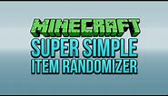 Minecraft: Super Simple Item Randomizer Tutorial