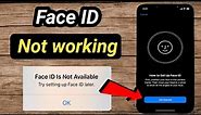 How to fix face ID not available on iphone /ios 17/ unable to activate face ID on iphone