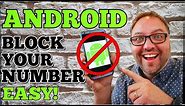 How To Block Your Number When Calling On ANDROID - Hide Caller ID