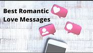 Best Romantic Love Messages I Sweet love Messages