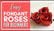 EASY FONDANT ROSES | Cake Decorating Beginners!