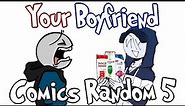 Your Boyfriend Comics en Español #5 / Comics Random / Fandub en Español / G4Comics j