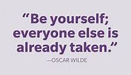 60 Be Yourself Quotes to Embrace Who You Are