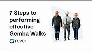 7 Steps to performing effective Gemba Walks