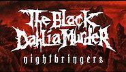 The Black Dahlia Murder - Nightbringers (FULL ALBUM)