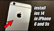 How to Install ios 14 in iPhone 6 and 5s 🔥🔥|| How to Update iPhone 6, 5s on ios 14