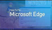 How to repair or reset Microsoft Edge to fix any issues on Windows 10