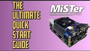 MiSTer FPGA Quick Start Guide - Everything you need in five minutes!