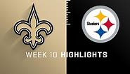 Saints vs. Steelers highlights | Week 10