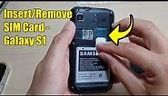 How to Insert/Remove a SIM Card on Galaxy S / S1