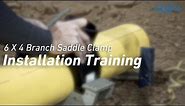 How to install 6 X 4 Branch Saddle Clamp