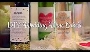 DIY Wedding Wine Labels