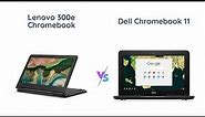 Lenovo 300e vs Dell 3180 Chromebook | Which One Should You Buy?