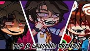 Top 10 laughing trend gacha