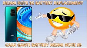 Xiomi Redmi Note 9S Battery Replacement 2021