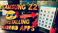 Samsung Z2 Android Apps Installation 2