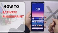 How To Activate Fingerprint On Sony Xperia | How To Add Fingerprint On Xperia