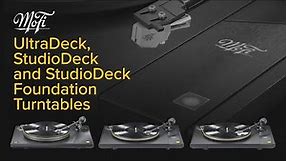 Review: MoFi Electronics' Turntable Trio - UltraDeck, StudioDeck and Foundation
