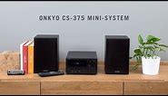 Onkyo CS-375 Mini-System Overview