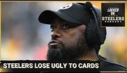 Steelers Lose 24-10 to Cardinals in Embarrassing Performance | Mike Tomlin's Failures, Huge Letdown