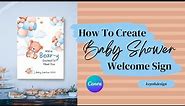 How To Create Baby Shower Welcome Sign in Canva | DIY Baby Shower Décor || kayohdesign