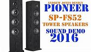 Pioneer FS52 Tower Speakers Sound Demo, Rock
