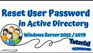 How to Reset User Password in Active Directory | Windows Server 2022/2019