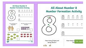 All About Number 8 Number Formation Worksheet