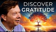 How to Feel Gratitude for the Present Moment | Eckhart Tolle