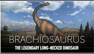 Brachiosaurus: One Of The LARGEST Animals to Ever Exist | Dinosaur Documentary