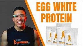 Egg White Protein Powder - The Benefits of this Protein Powder