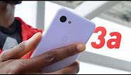 Google Pixel 3a Review: A for Ace!