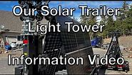 How a solar trailer/light tower works
