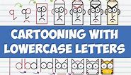 How to Draw Cute Cartoons with Letters : Drawing Cartooning with Lowercase Letters for Kids