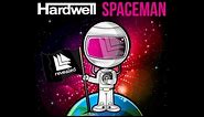 Hardwell - Spaceman (Original Mix)