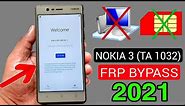 Nokia 3 (TA-1032) FRP LOCK REMOVE 2021 (Without PC)