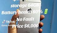 mobile_best_deals_876 iPhone 6s storage 64GB Battery health 80% No Fault Fully Function Fully unlocked price $6,000 #fypシ゚viral #fyppppppppppppppppppppppp #fyp #valentinesday
