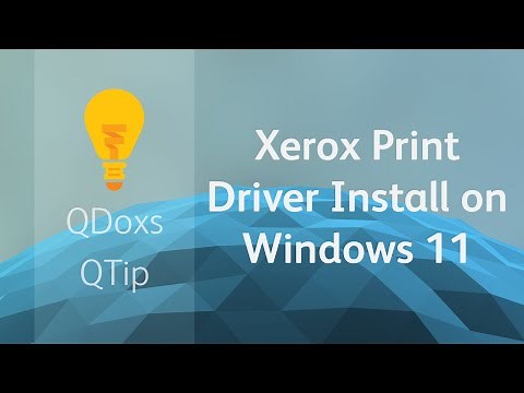 Xerox Print Driver Install on Windows 11, QDoxs