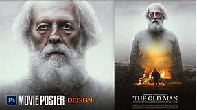Create a Movie Poster Design In Photoshop - The Old Man