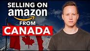 How To Sell On Amazon FBA FROM CANADA! [Complete Guide + Step By Step]