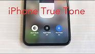 What's True Tone & How to turn it On & Off on iPhone X ?