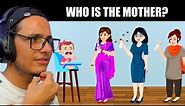 Who is the Mother? Big Brain Riddles 99.99% People Fail to Solve