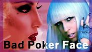 Bad Poker Face | Bad Romance/Poker Face