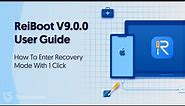 ReiBoot V9.0.0 User Guide: How to Enter Recovery Mode with 1 Click - 2023 Update