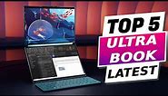 Top 5 Best UltraBooks In 2023 - Best Thin & Light Laptops