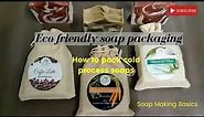 Handmade soap packaging at home - Cold process soap packaging, labeling Eco Friendly soap wrapping